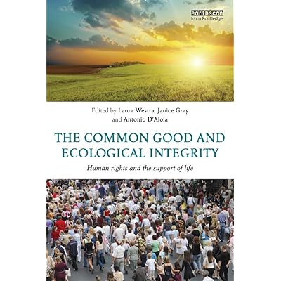 The Common Good and Ecological Integrity