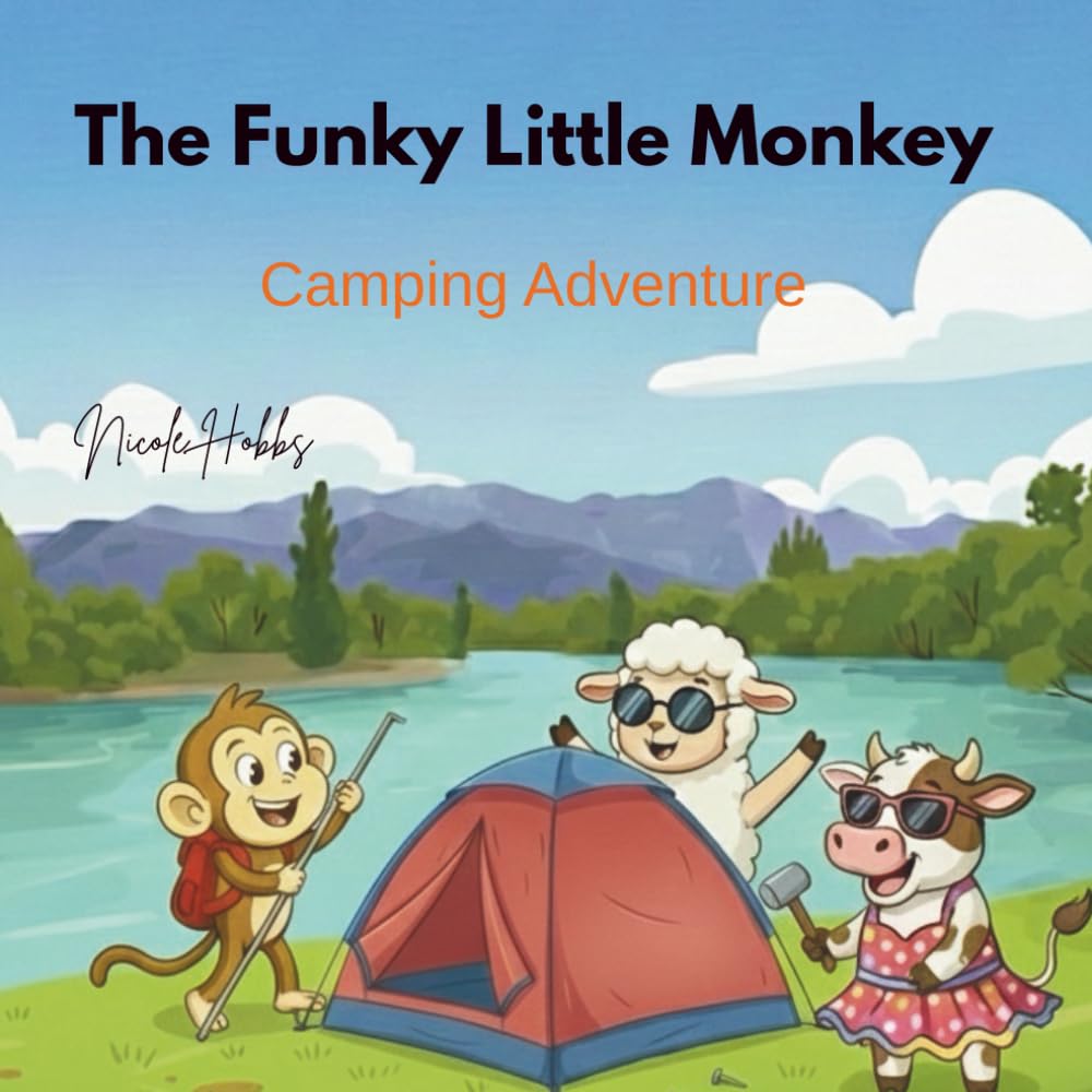 The Funky Little Monkey: Camping Adventure