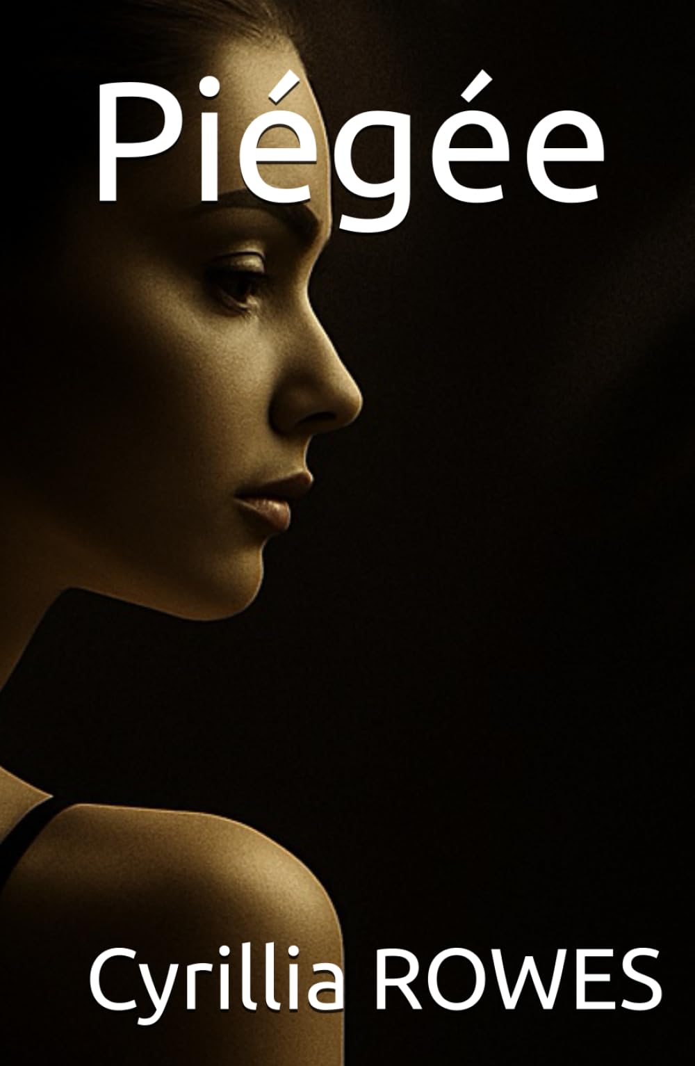 Piégée (À suivre…)