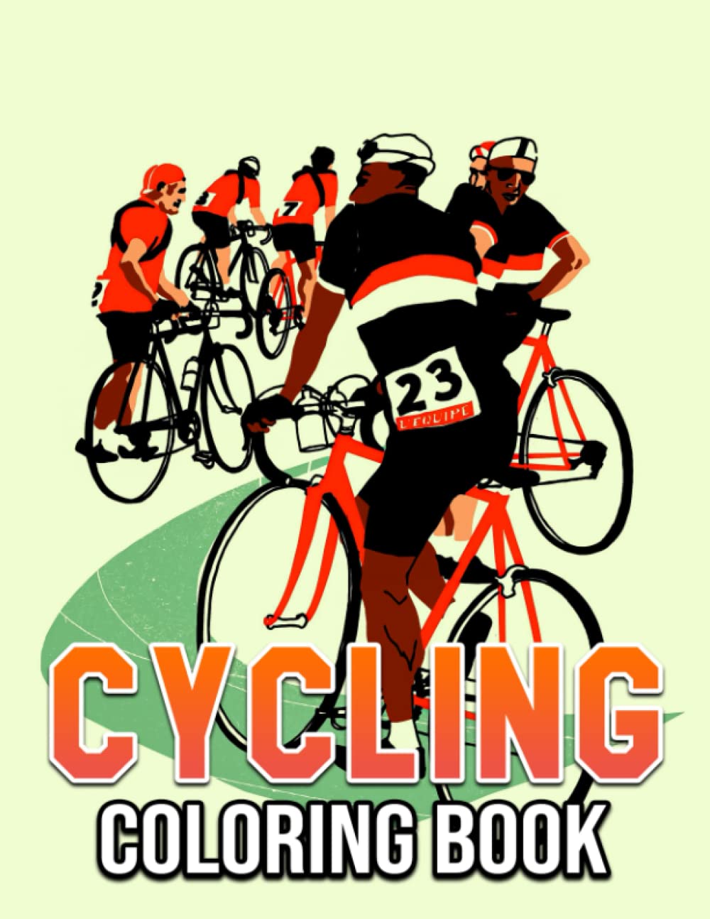 Cycling Coloring Book: Prime Coloring Pages Featuring Unique Illustrations Of Bicycling For Relaxation And Creativity
