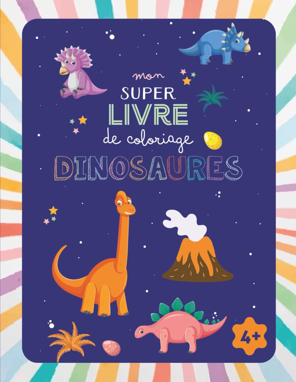 Mon super livre de coloriage Dinosaures