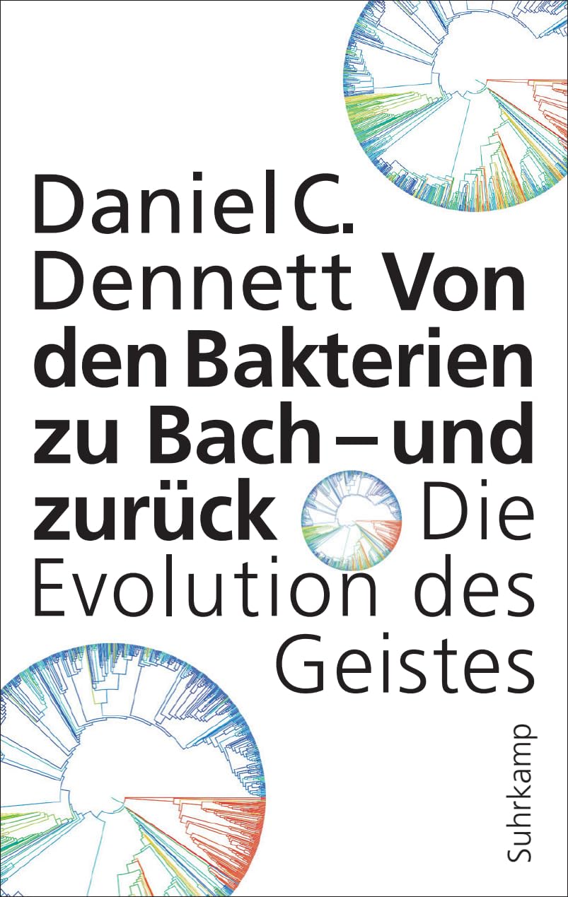 Von den Bakterien zu Bach – und zurück: Die Evolution des Geistes