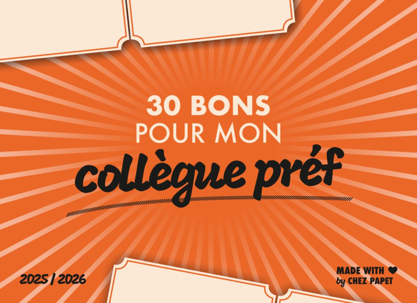 30 bons pour mon collègue préféré: Cadeau original pour collègues : 30 bons à utiliser tout au long de l’année ! Offrez un cadeau boosteur de bonne ... secret santa ou juste pour faire plaisir.
