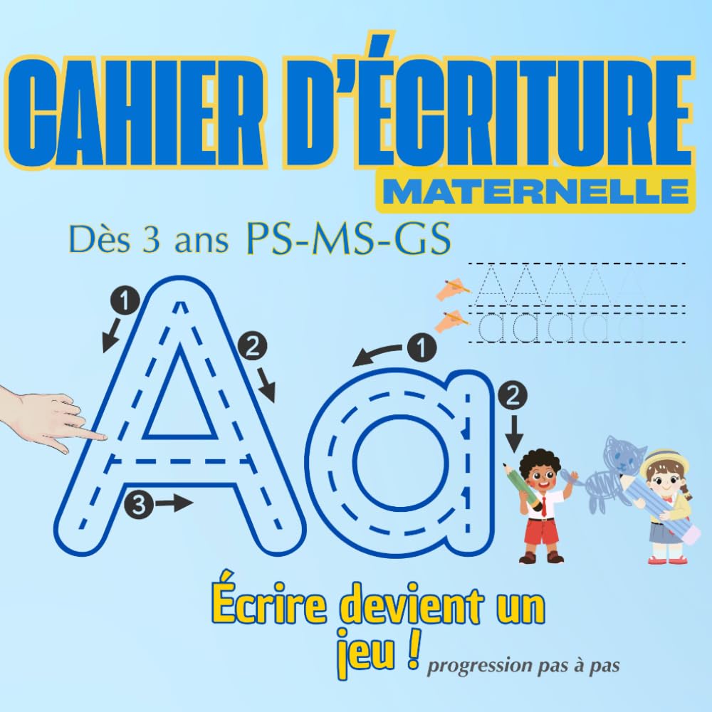 Cahier d'écriture MATERNELLE: PS - MS - GS : Lettres, Chiffres, coloriage. Activités pour apprendre en s'amusant (Le club des GRANDS lecteurs)