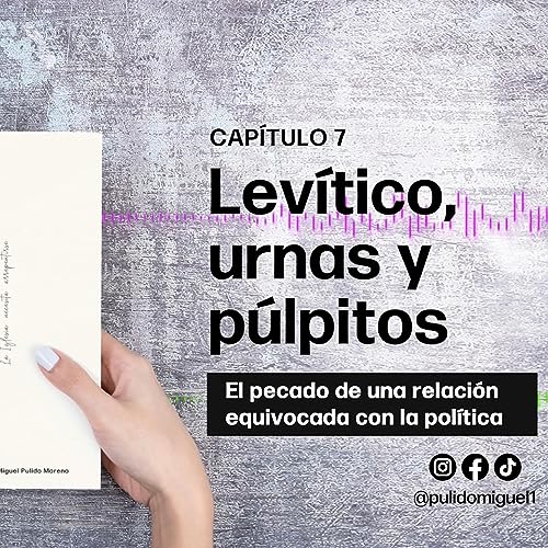 CAP&Iacute;TULO 7 - Lev&iacute;tico, urnas y p&uacute;lpitos