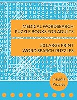 Medical Wordsearch Puzzle Books For Adults: One Puzzle Per Page 1976905656 Book Cover