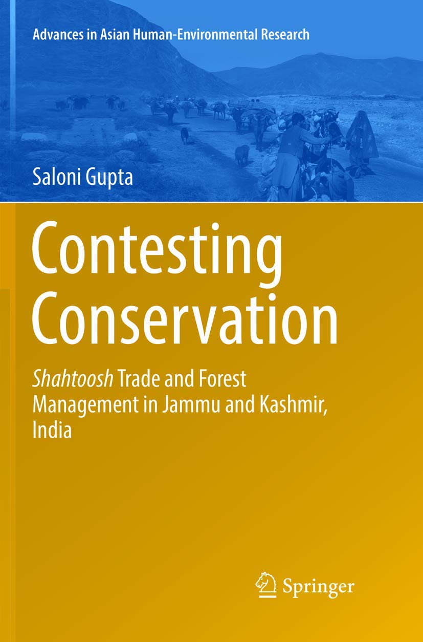 Contesting Conservation: Shahtoosh Trade and Forest Management in Jammu and Kashmir, India