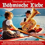  Böhmische Liebe; Blasmusik mit Herz; Instrumental; Innsbrucker Böhmische; Michael Klostermann; Peter Schad; Robert Bayer; Hergolshäuser Musikanten; Machlast; Alpenblech; Orig. Böhmischen; Hippacher Musikanten; Ein halbes Jahrhundert; Böhmischer Traum