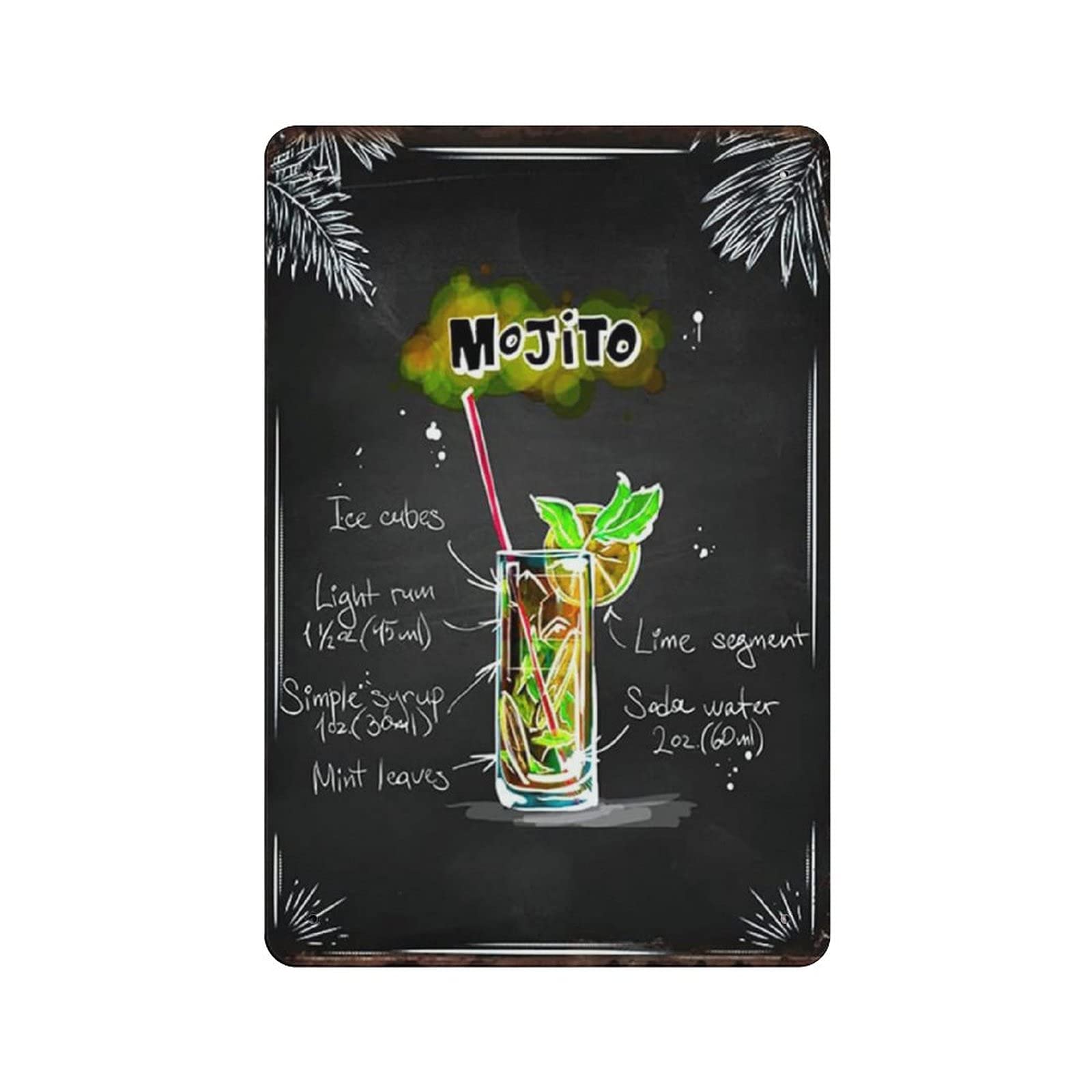 Metal Tin Sign Mojito Cocktail Vintage Tin Poster Metal Sign Wall Decoration Country Kitchen Home Garage Decor 12"x8"