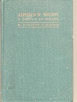 Alpheus W. Wilson. a prince in Israel. by Carlton Danner Harris. B002WU2IME Book Cover