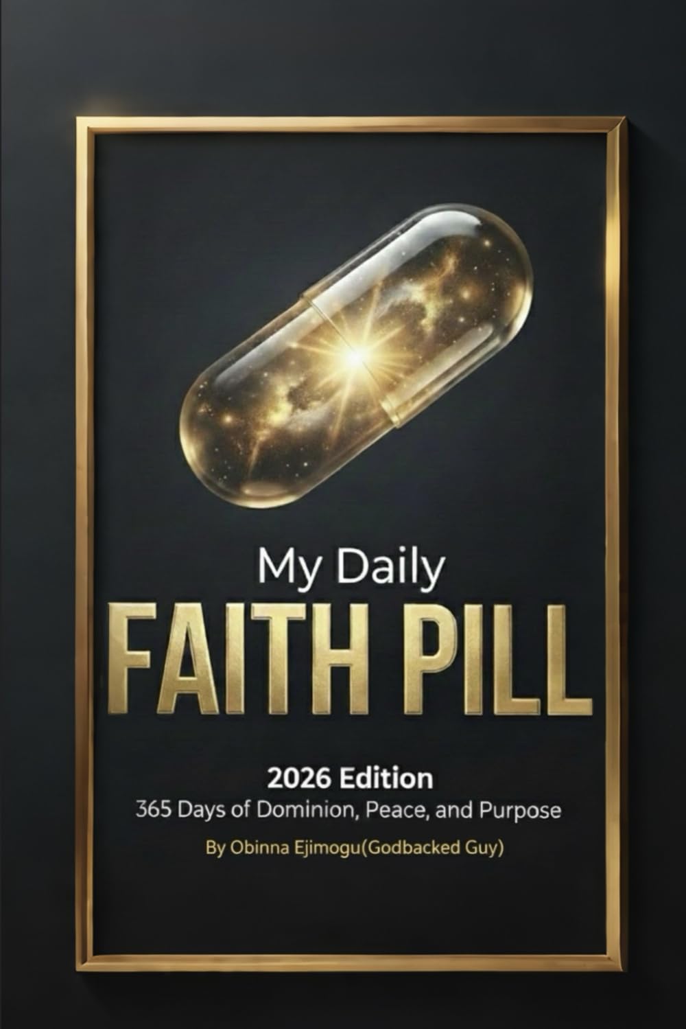 My Daily Faith Pill      Paperback – January 1, 2026