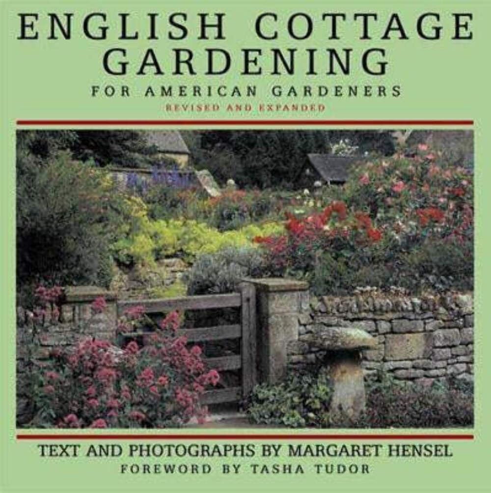 English Cottage Gardening: For American Gardeners, Revised Edition ...