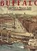 Buffalo, lake city in Niagara land: An illustrated history