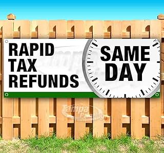 Rapid Tax Refunds Same Day Banner 13 oz | Non-Fabric | Heavy-Duty Vinyl Single-Sided with Metal Grommets