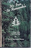 It's fun to remember: An autobiography 0967695708 Book Cover
