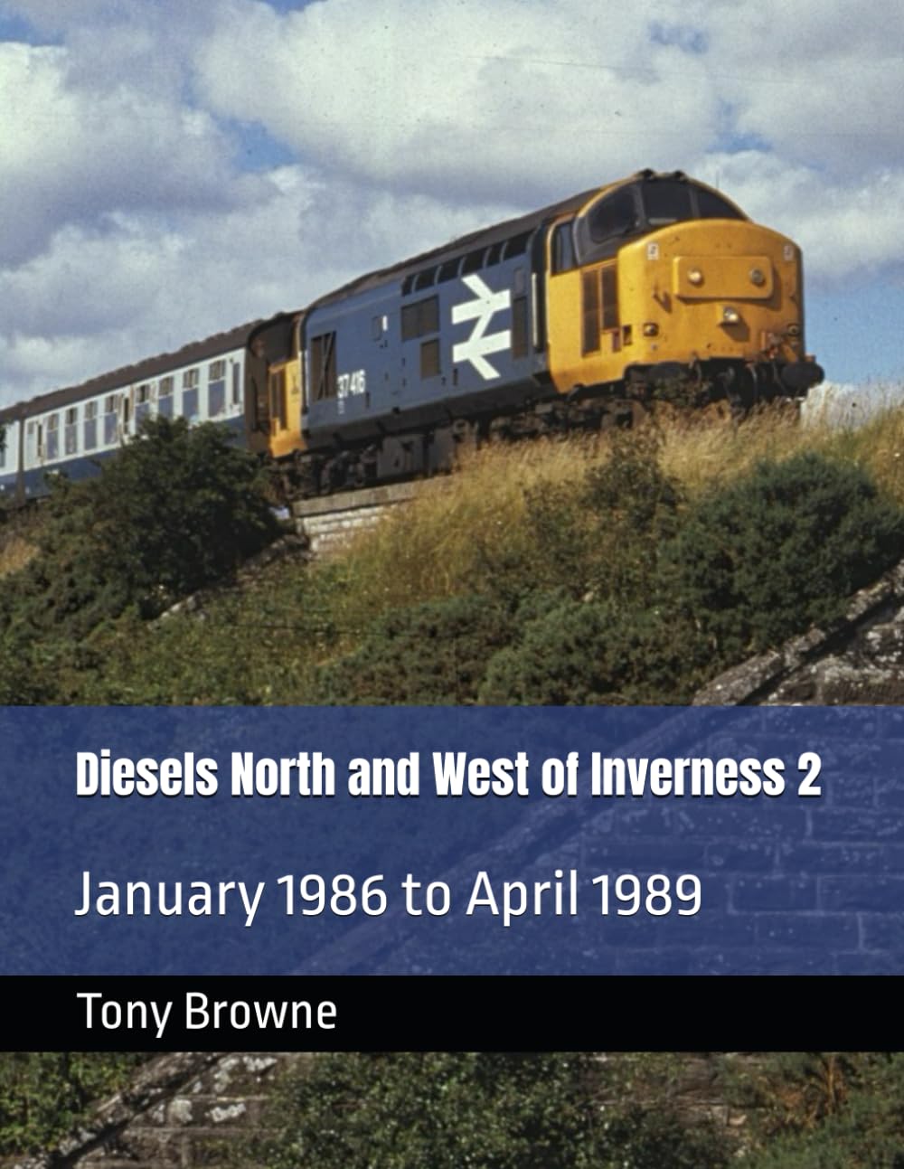 Diesels North and West of Inverness 2: January 1986 to April 1989