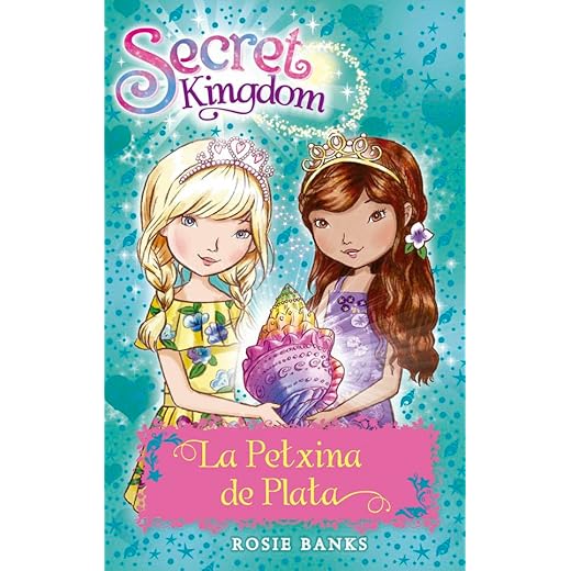 Secret Kingdom 32. La Petxina de Plata