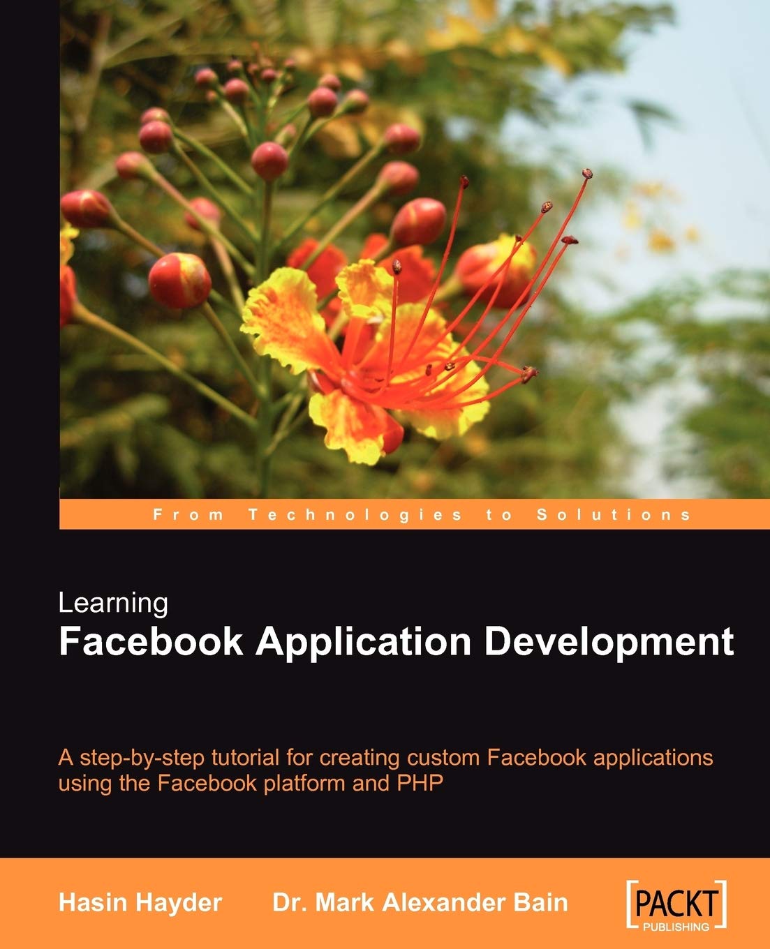 Learning Facebook Application Development: A Step-by-step Tutorial for Creating Custom Facebook Applictions Using the Facebook Platform and Php