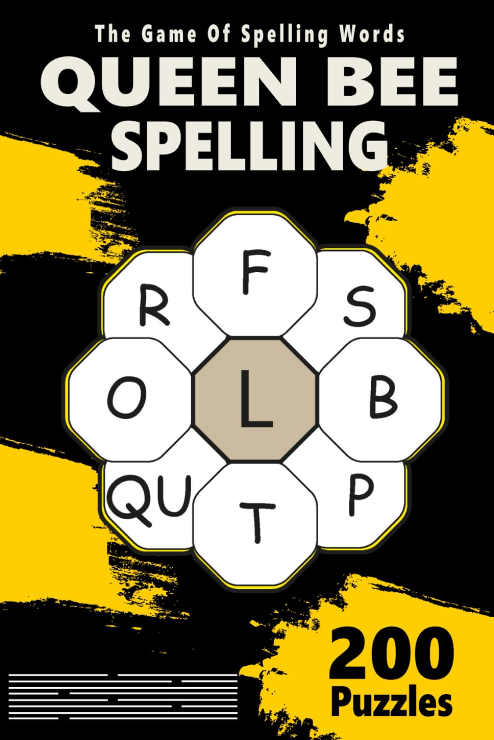 Queen Bee Spelling Puzzles Book: 200 Puzzles The Ultimate Word Game Adventure, Spelling Game for Sharpening Vocabulary Skills.