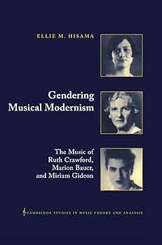 洋書 Gendering Musical Modernism Gendering Musical Modernism: The Music of Ruth Crawford