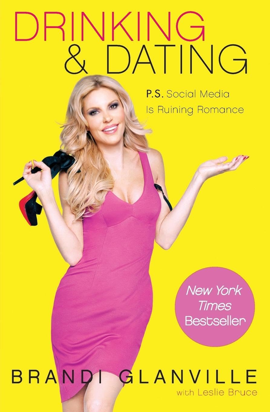 Drinking and Dating, Paperback, Brandi Glanville