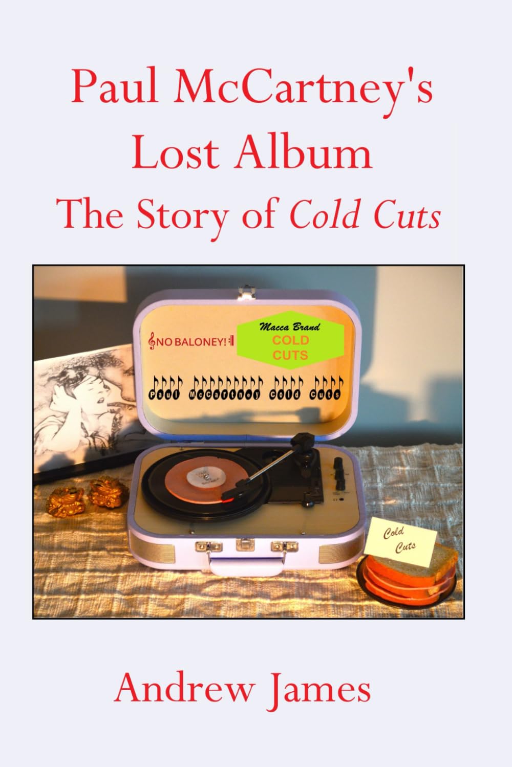 Paul McCartney’s Lost Album: The Story Of Cold Cuts