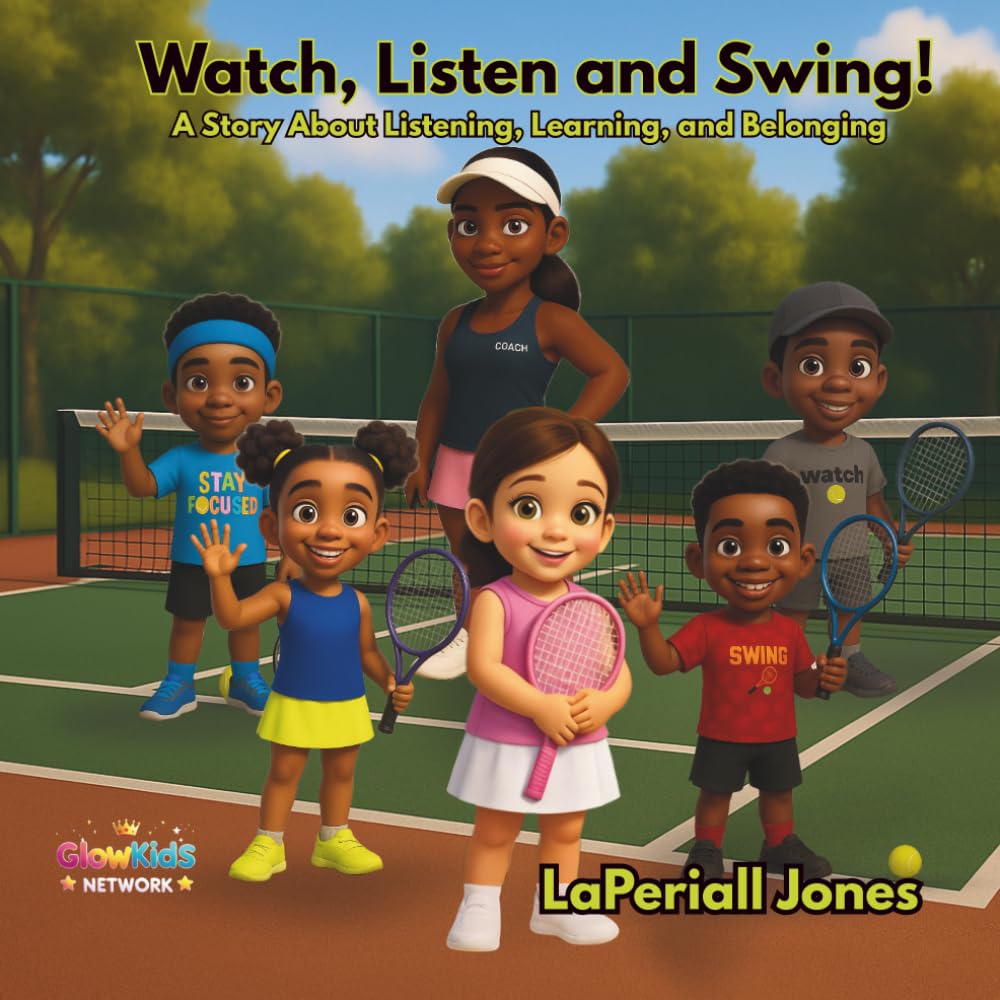 Watch, Listen and Swing!: A Story About Listening, Learning, and Belonging