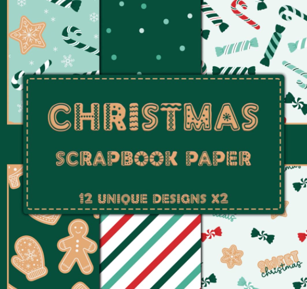 Christmas Scrapbook Paper: Gingerbread, Sweet, Polka dot, Snowflake, Stripes and More Pattern in Green & Teal Colors - Double Sided 8 x 8" Sheets, 12