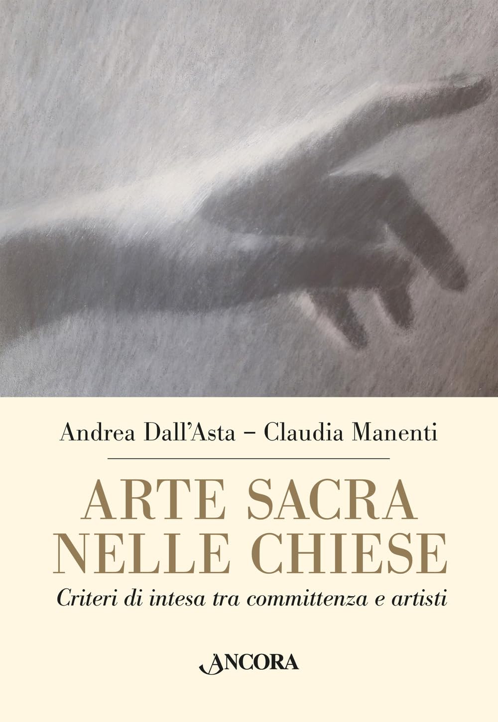 Arte Sacra Nelle Chiese. Criteri Di Intesa Tra Committenza E Artisti - 4