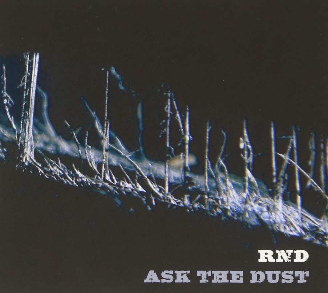Ask The Dust