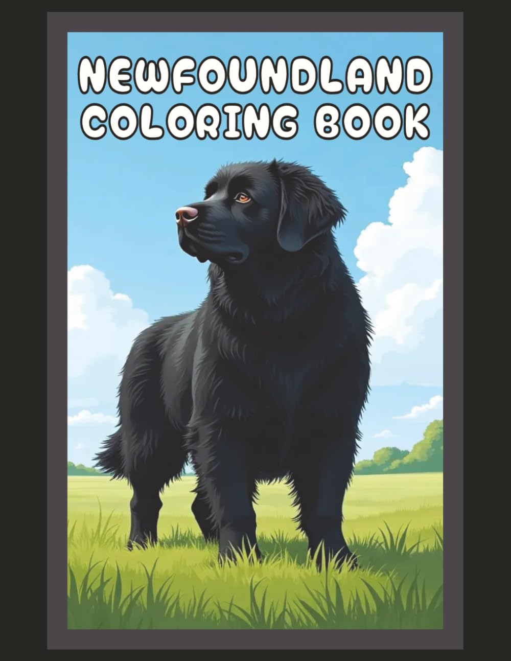 Newfoundland Coloring Book: Realistic Newfie Dog & Puppy Picture Pages with 60 Lined Drawings of Doggy Outdoor Adventures in Park, Mountain, City, ... Scenes + More | Art Gift for Kids and Adults