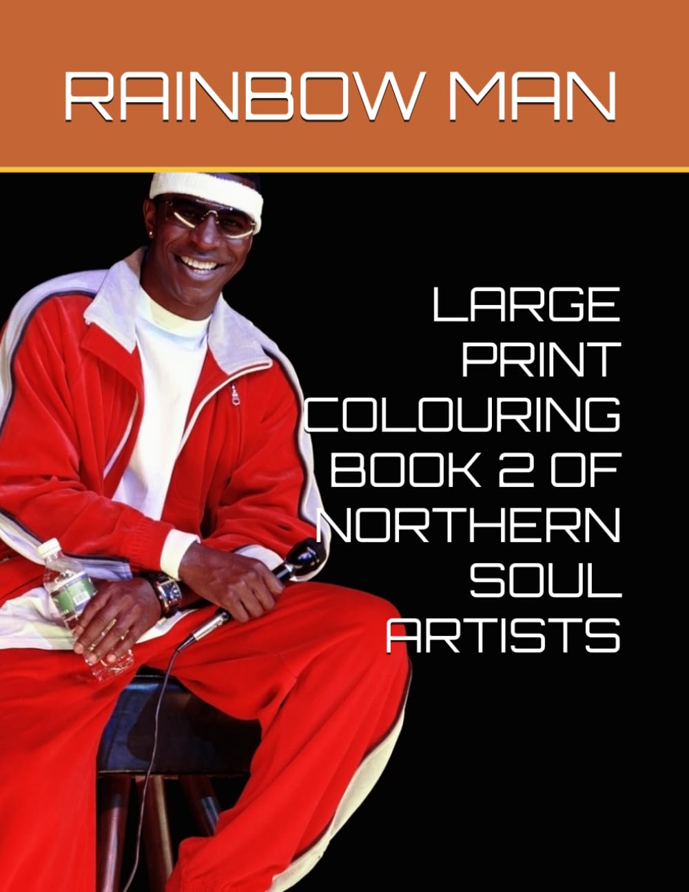 LARGE PRINT COLOURING BOOK 2 OF NORTHERN SOUL ARTISTS