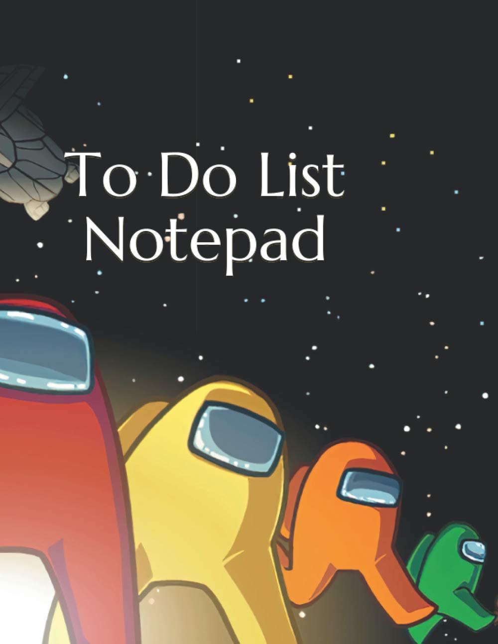 To Do List Notepad: Among Us Ruled Weekly Task Planner (8.5x11)