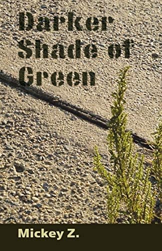 Darker Shade of Green Paperback – April 28, 2011