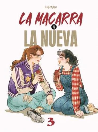La Macarra y la Nueva 3