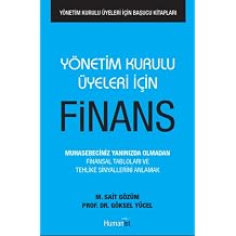 Y netim Kurulu  yeleri  in Finans Muhasebeciniz Yan n zda Olmadan Finansal Tablolar  ve Tehlike Sinyallerini Anlamak