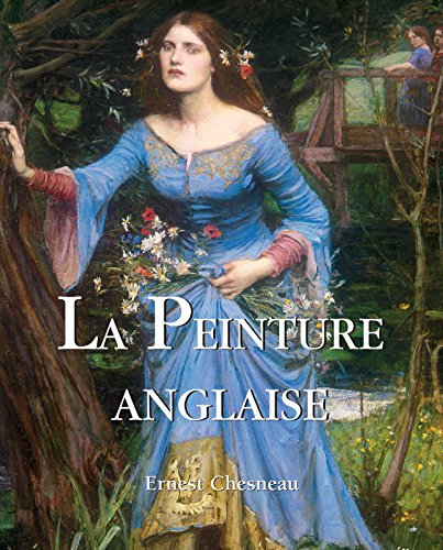 La Peinture Anglaise: Du Roi Georges II à la Reine Victoria (French Edition)