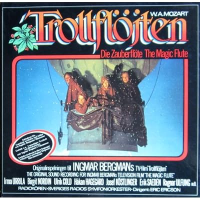 Mozart: Trollfl&ouml;jten / The Magic Flute / Die Zauberfl&ouml;te