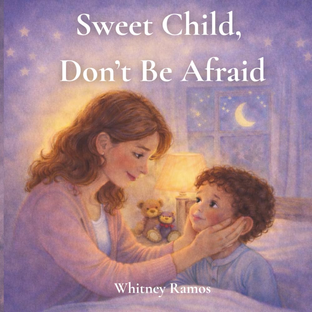 Sweet Child, Don't Be Afraid