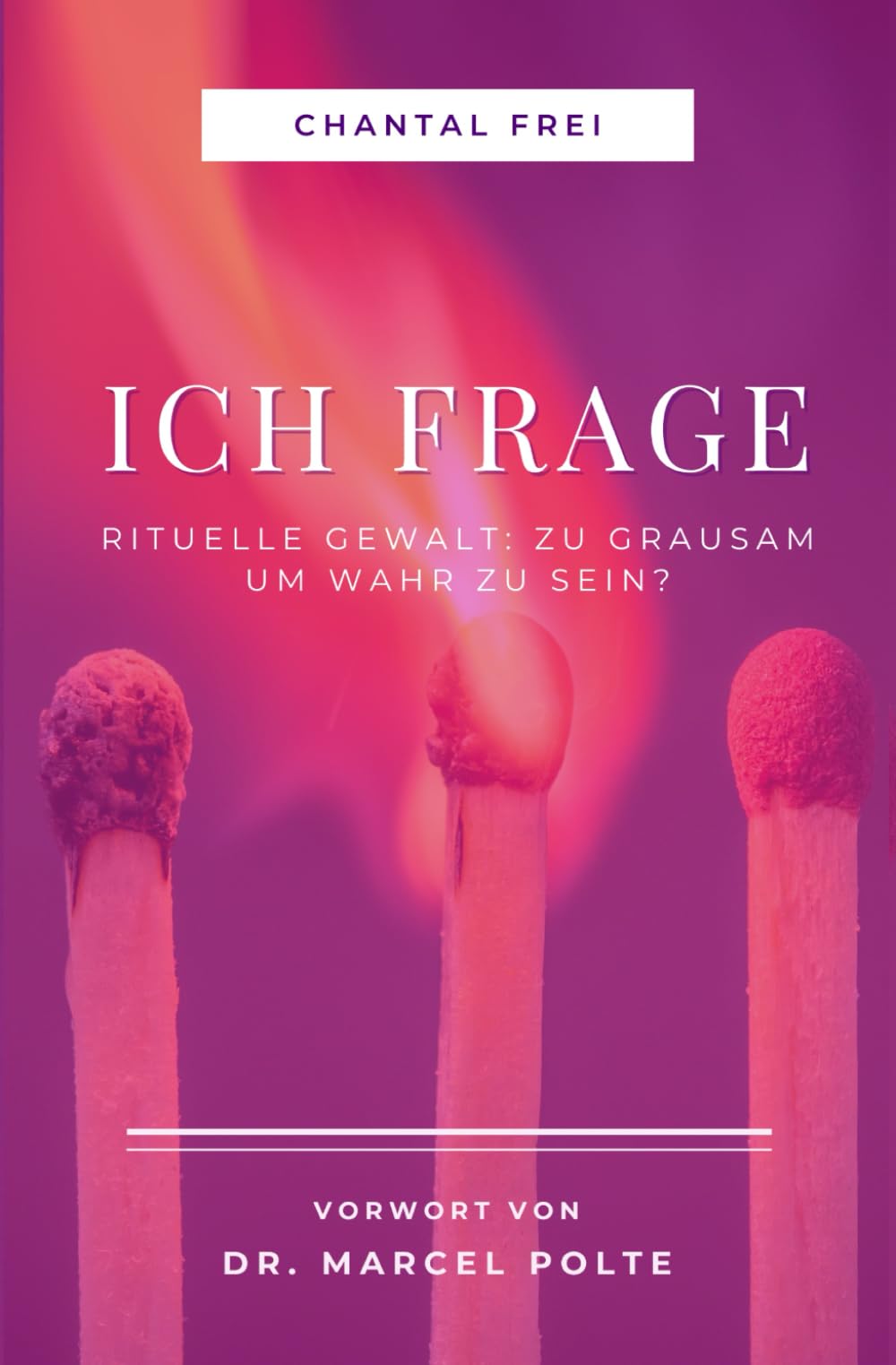 ICH FRAGE: Rituelle Gewalt: zu grausam um wahr zu sein?