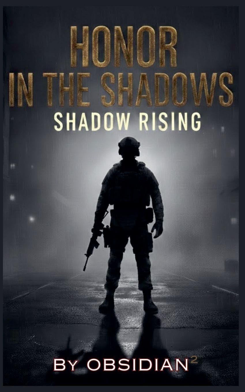 Honor in the Shadows - Shadow Rising: 1