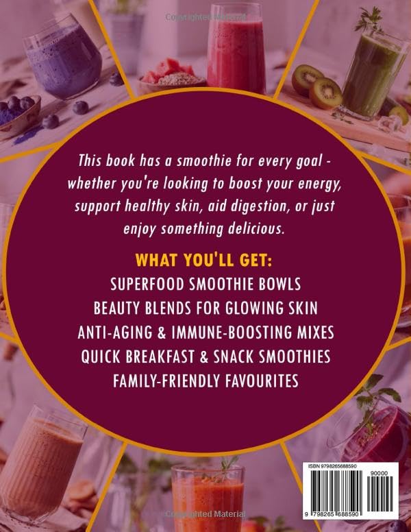 Image of The Complete Smoothie Recipe Book: 130+ Smoothie Recipes for Weight Loss, Gut Health, Detox, Diabetes, and Kids - Quick Juicing, Protein Blends, and Healing Ingredients for Every Goal