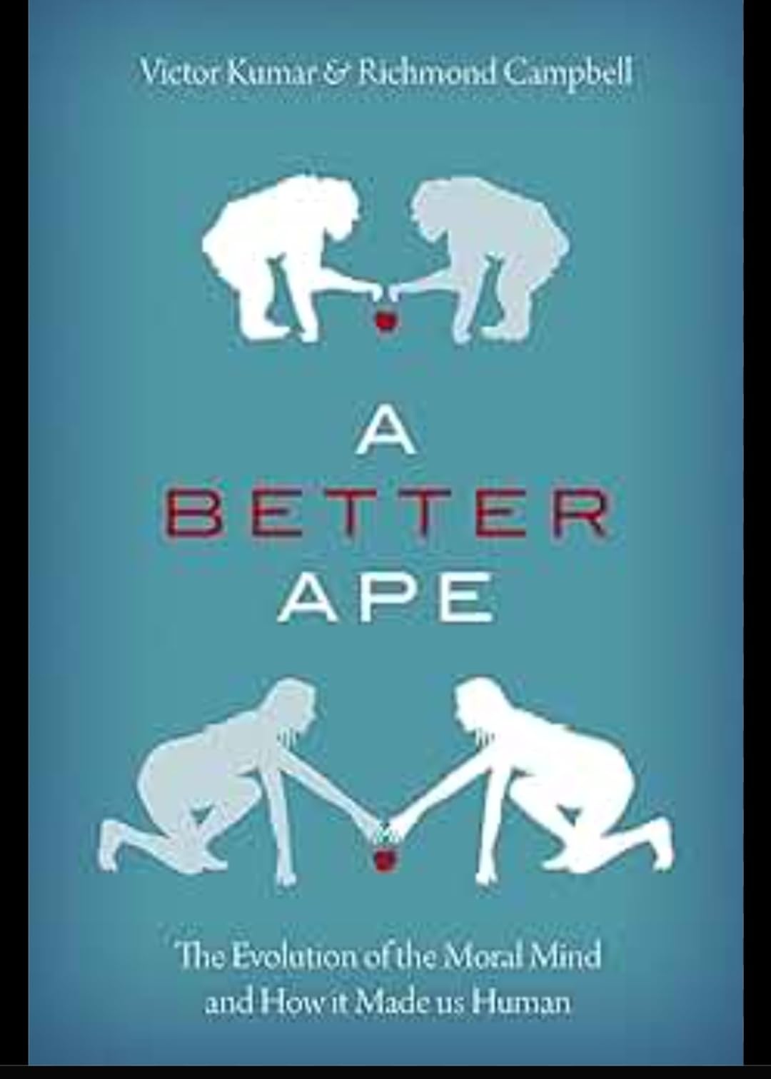 Buy A Better Ape: The Evolution of the Moral Mind — BookShops.in