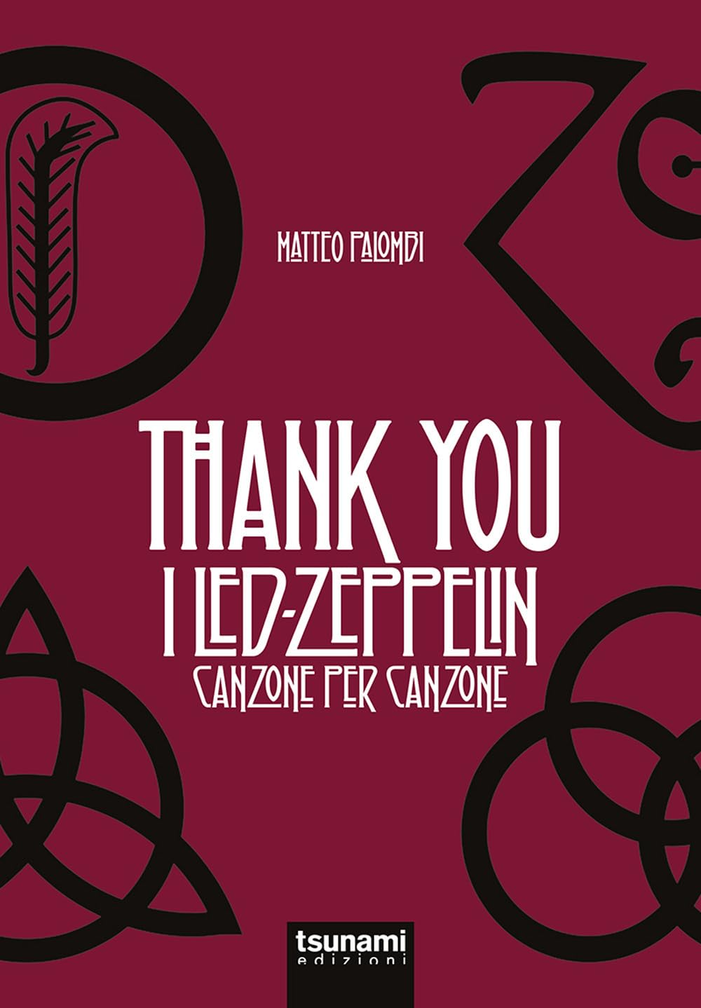 Thank You. I Led Zeppelin Canzone Per Canzone - 4