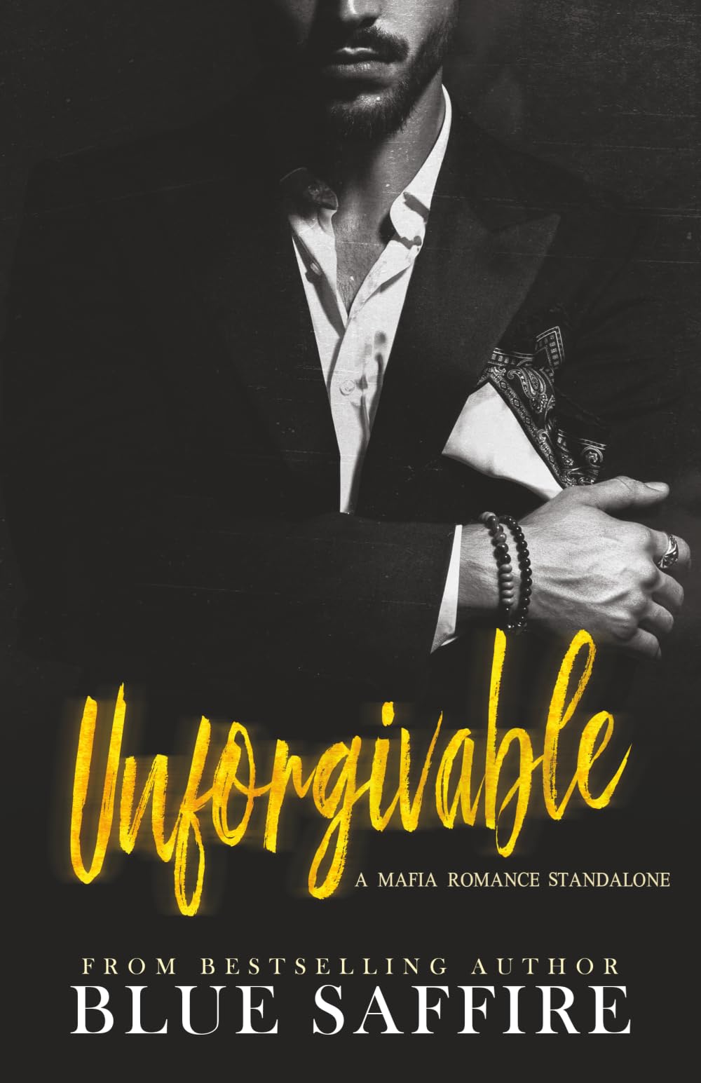 Unforgivable: A Mafia Romance Standalone