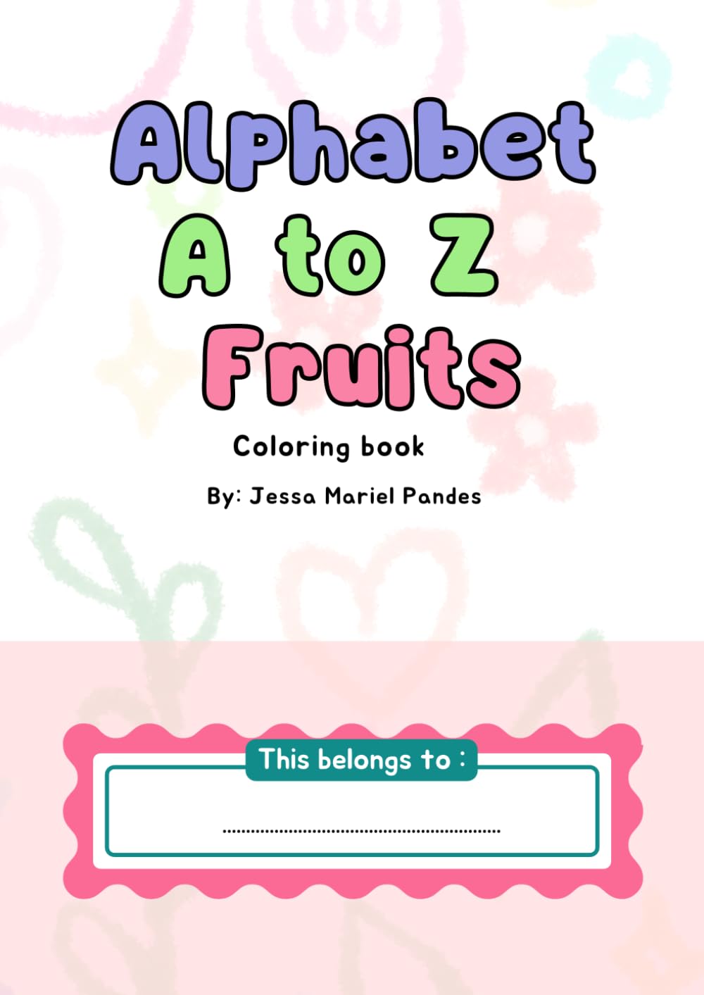 Alphabet A to Z Fruits Worksheet Set