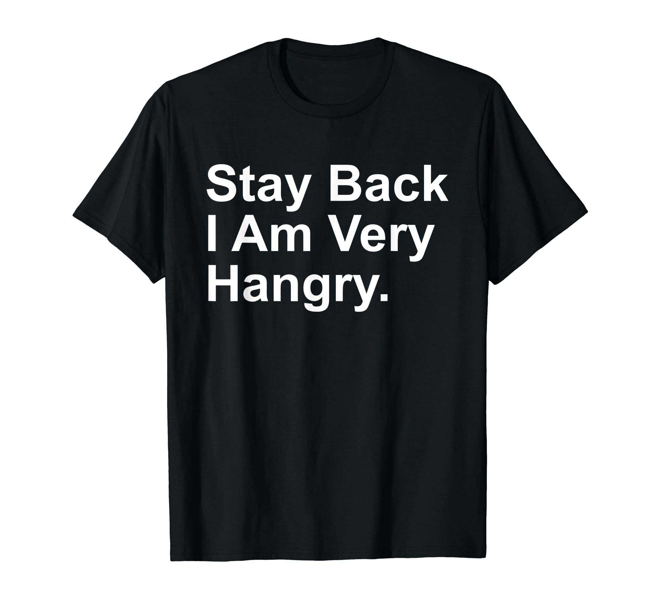 HANGRY SHIRTS FOR HANGRY PEOPLEFunny Hangry T-Shirt