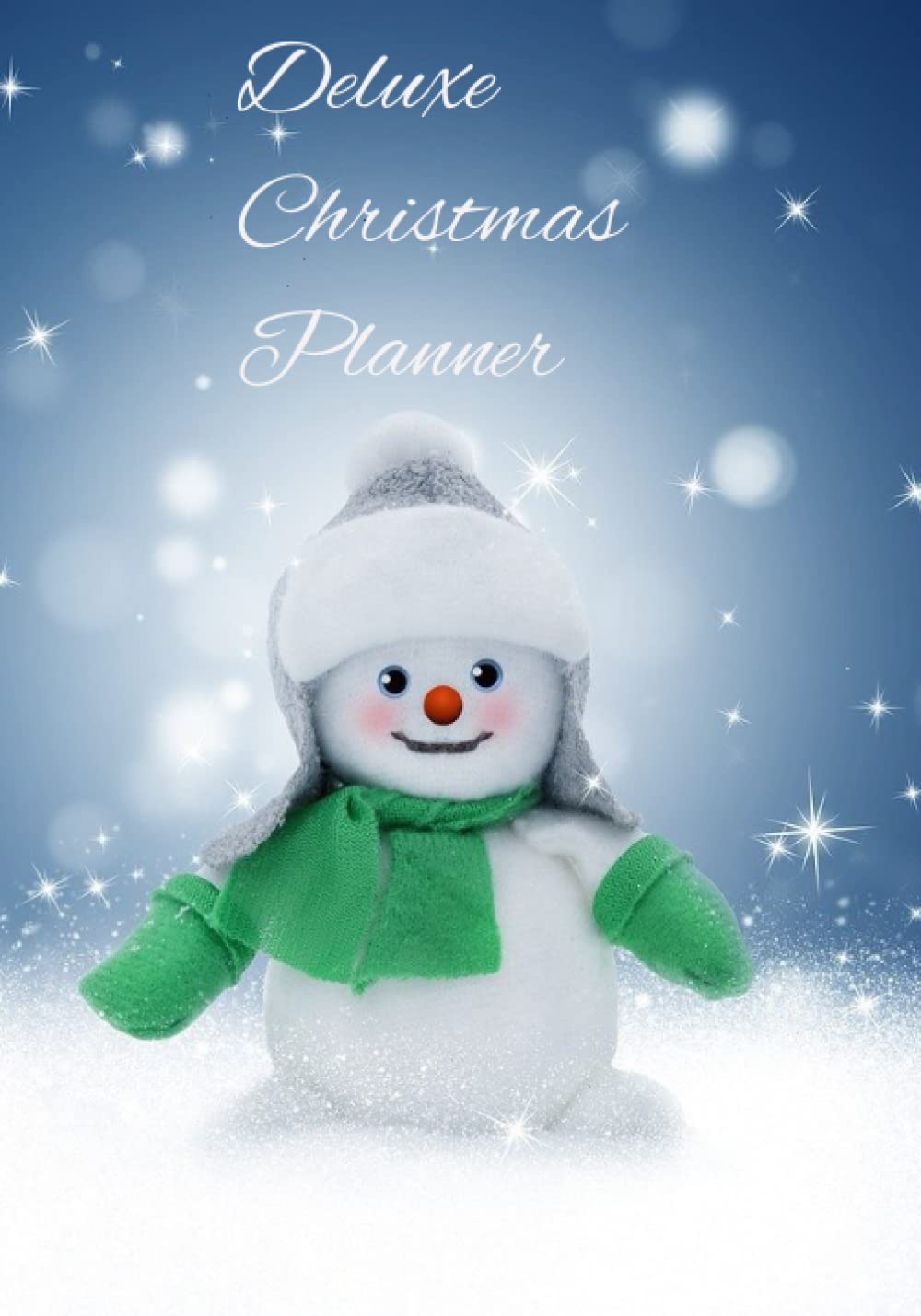 Deluxe Christmas Planner: Christmas Planner, Monthly Calander, Weekly Planner, Day Planner, Christmas card tracker