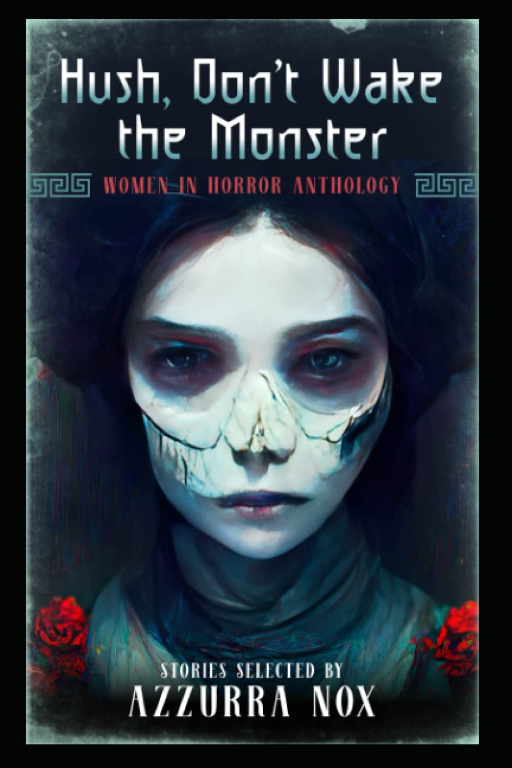 Cover of Hush, Don't Wake the Monster: Stories Inspired by Stephen King