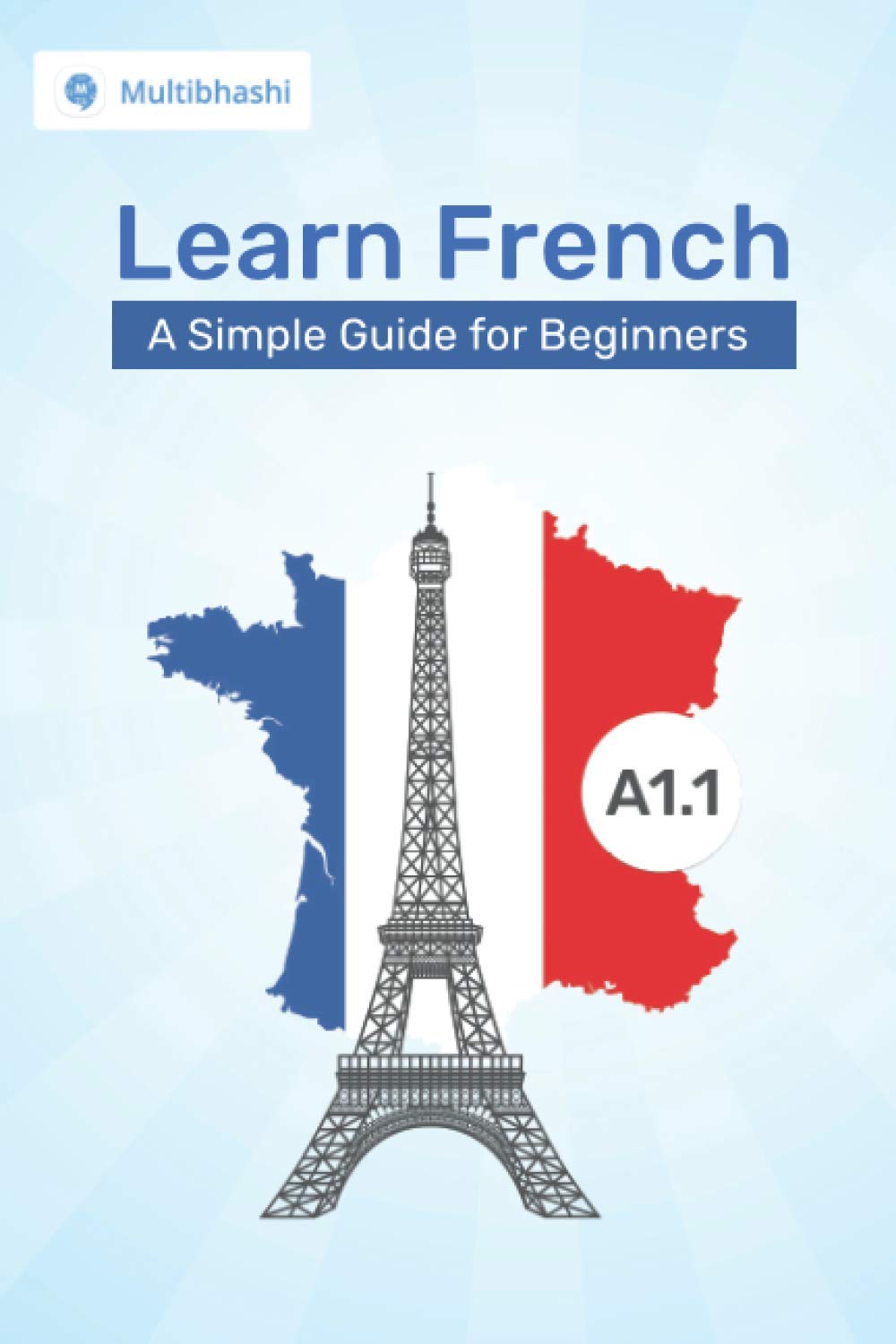 Learn French: (Prepare for DELF A1.1)